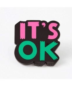 Punky Pins It's OK Enamel Pin